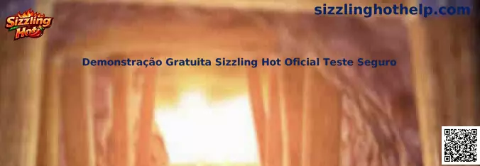 Demonstração Gratuita Sizzling Hot Oficial Teste Seguro