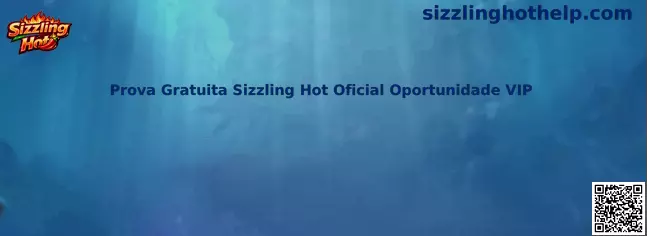 Prova Gratuita Sizzling Hot Oficial Oportunidade VIP