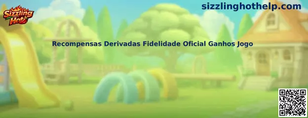 Recompensas Derivadas Fidelidade Oficial Ganhos Jogo Sizzling Hot