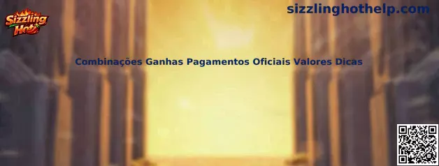 Sizzling Hot Combinações Ganhas Pagamentos Oficiais Valores Dicas