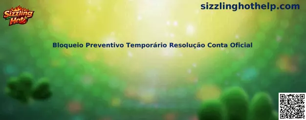 Bloqueo Preventivo Temporal Resolución Cuenta Oficial