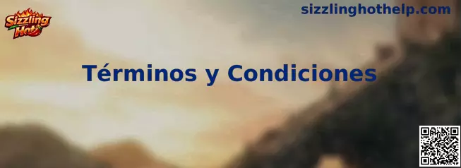Sizzling Hot Términos y Condiciones Banner Oficial